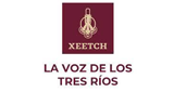 XEETCH. La Voz de los Tres Ríos