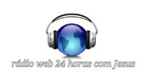 Radio Web  24 Horas Com Jesus