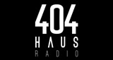 404 Haus Radio