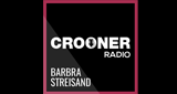 Crooner Radio Barbra Streisand