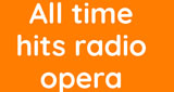 All time hits radio opera Adelaide 