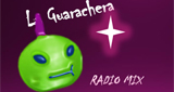 La Guarachera Radio Mix