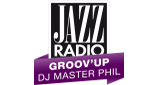 Jazz Radio - Groov'Up par DJ Master Phil