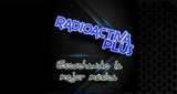 Radioactiva Plus