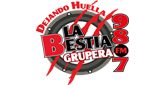 La Bestia Grupera Тапачуле 98.7 MHz