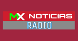 MX Noticias Radio