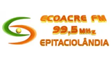 Eco Acre FM 99 Epitaciolândia 99.5 MHz